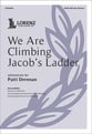 We Are Climbing Jacob's Ladder SATB choral sheet music cover